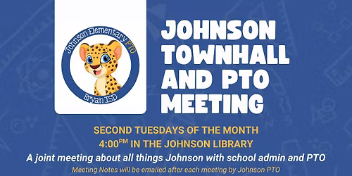 Johnson Townhall & PTO Meeting