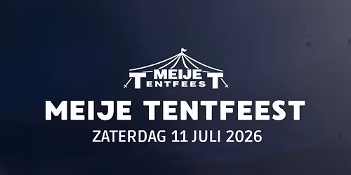 Meije Tentfeest 11 juli 2026