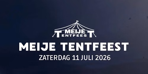 Meije Tentfeest 11 juli 2026