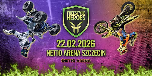 Szczecin: FREESTYLE HEROES vol.11 - Total Action Show | Netto Arena
