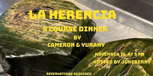 La Herencia  5 course Dinner @JuneberryTable