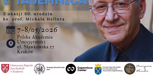 XVIII Krakowska Konferencja Metodologiczna "Racjonalno\u015b\u0107 i Tajemnica"