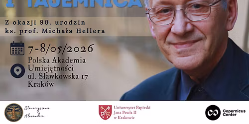 XVIII Krakowska Konferencja Metodologiczna "Racjonalno\u015b\u0107 i Tajemnica"