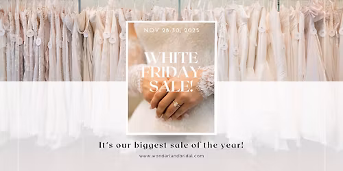 12th Annual White Friday Sale