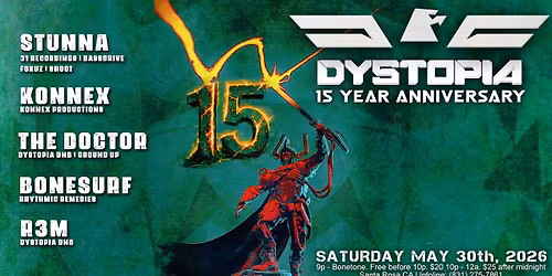 Dystopia DNB 15 Year Anniversary- May 30th 2026