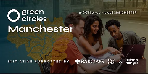 Green Circles Manchester | AI Hackathon | Supported by Barclays