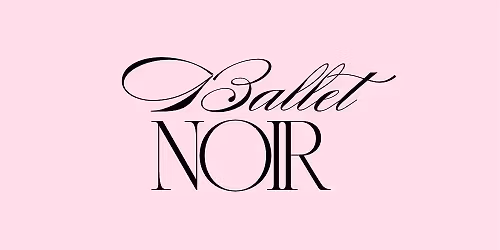 Black Women Unplugged Presents: Ballet Noir