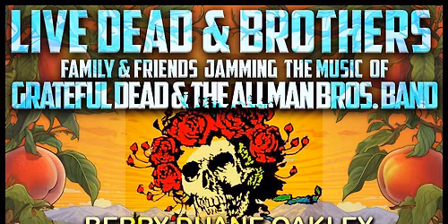 Live Dead & Brothers: An All-Star Celebration of Grateful Dead & Allman Brothers at The Iron Horse