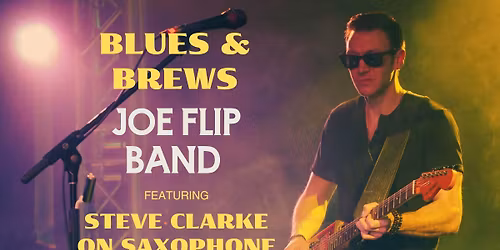 The Joe Flip Band feat. Steve Clarke