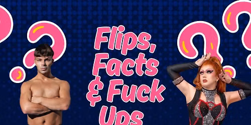Flips, Facts & F*#k Ups - Charity Trivia Night 