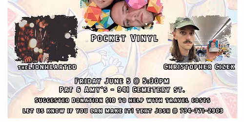Pocket Vinyl, Christopher Cizek, theLionhearted house show at Pat & Amy's!