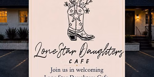 LoneStar Daughters Cafe @ Summer Market Series at Creekside Reserve #HendersonvilleTN SEPT 18TH 2026