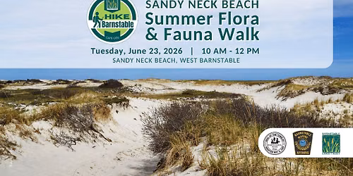Sandy Neck Beach Summer Flora and Fauna Hike