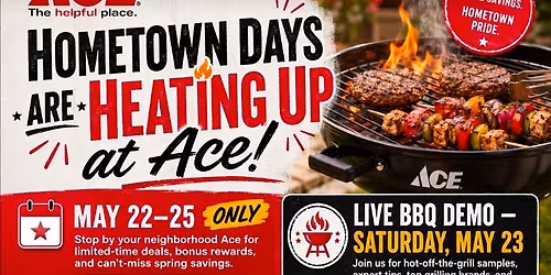 Hometown Days & Deals at Ace