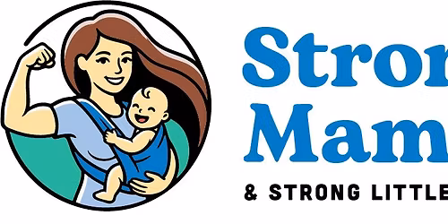 Strong Mamas, Strong Littles Expo