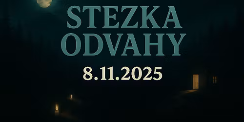 Stezka ODVAHY s DvorekBoys z.s.