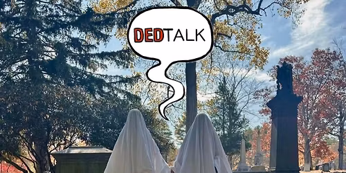 DEDTALK - Observing our Relationship with Death
