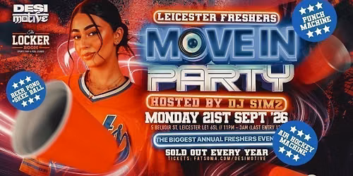 DJ Simz Hosts: Leicester Freshers 2026 \u2605 Monday 21st September \u2605 Freshers Move In Party