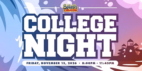 College Night at Splash Lagoon!
