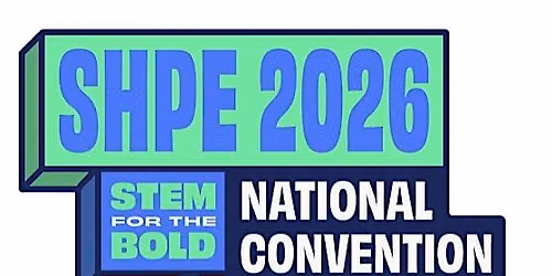 SHPE National Convention Preparation
