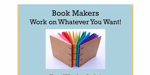 Book Makers - Work on Whatever You Want