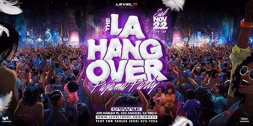 The LA Hangover: Pajama Party!