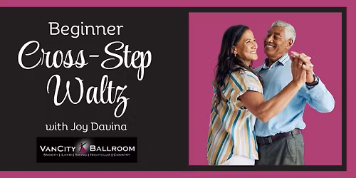 Beginner Cross-Step Waltz Series with Joy Davina