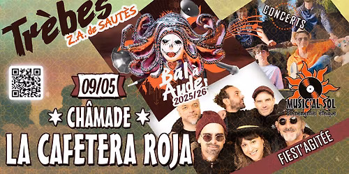 Concerts LA CAFETERA ROJA + CH\u00c2MADE - Fiest'agit\u00e9e - Tr\u00e8bes