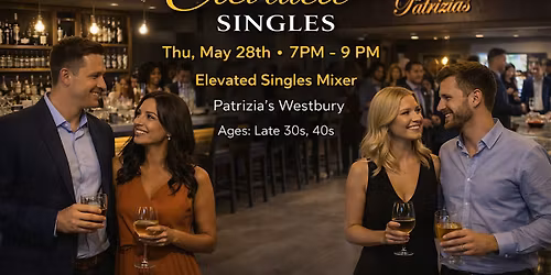 Elevated Long Island Singles Mixer (ages late 30s, 40s and 50s)
