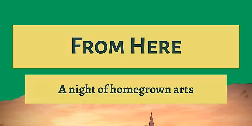 From Here - Local Talent Showcase