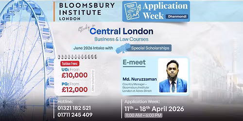 Application Week || Bloomsbury Institute London || Dhanmondi 