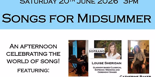 Songs for Midsummer: Kirkintilloch Concert Series 2025\/6