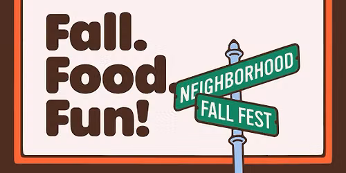 Neighborhood Fall Fest!