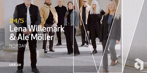 Lena Willemark & Ale M\u00f6ller \u2013 Nordan \u2022 24\/5 \u2022 UKK