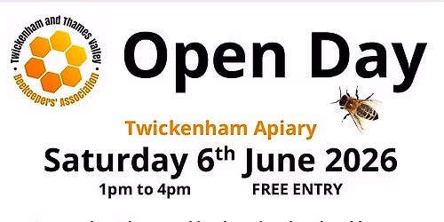 Twickenham and Thames Valley Beekeepers' Association Open Day 2026