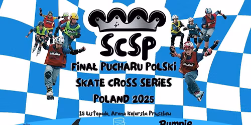 FINA\u0141 PUCHARU POLSKI SKATECROSS SERIES POLAND 2025 - 15.11.2025 Arena Pruszk\u00f3w