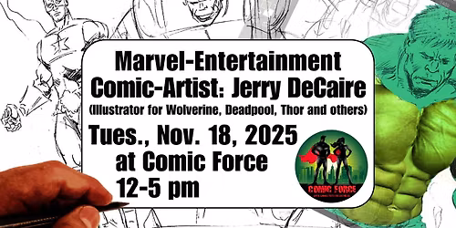 Jerry DeCaire, Marvel-Entertainment Comic-Artist, at Comic Force, Springfield, MO