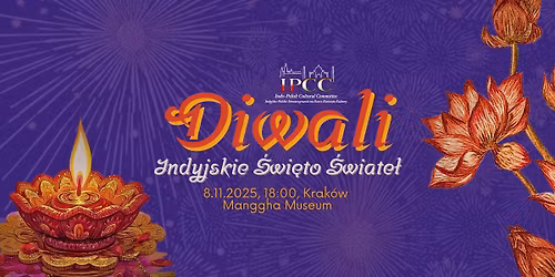Diwali - Indyjskie \u015awi\u0119to \u015awiate\u0142 by IPCC