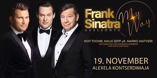 Tallinn - Frank Sinatra gaala\u00f5htu "My Way"