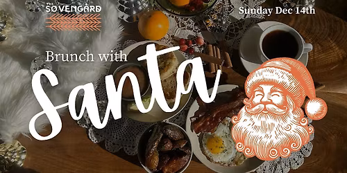 Brunch with Santa- Sunday