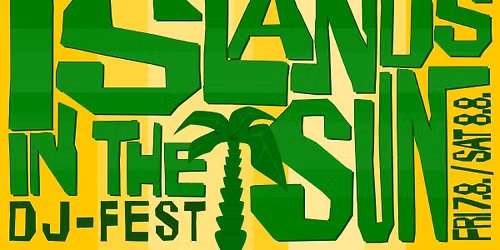 Islands In The SUN! 2026