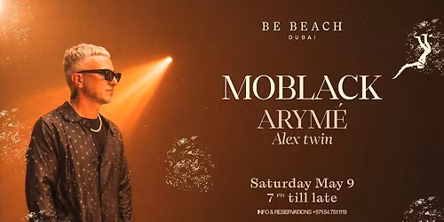 Moblack & Arym\u00e9 at Be Beach Dubai
