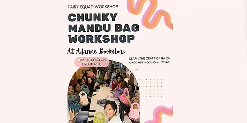 Chunky Mandu Bag Workshop (BK)
