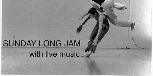 SUNDAY LONG JAM with live music \/ Niedzielny d\u0142ugi jam z muzyk\u0105 na \u017cywo