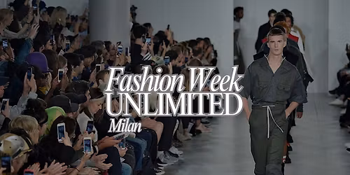 Milan Unlimited Fashion Runway \u201927