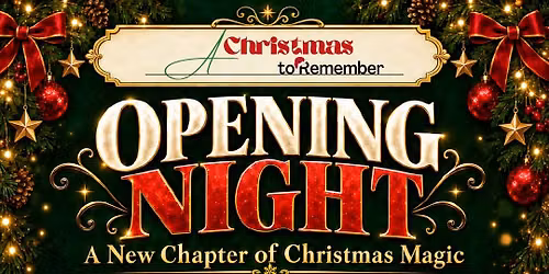 Opening Night: A New Chapter of Christmas Magic