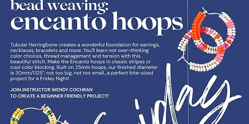 Bead Weaving: Encanto Hoops