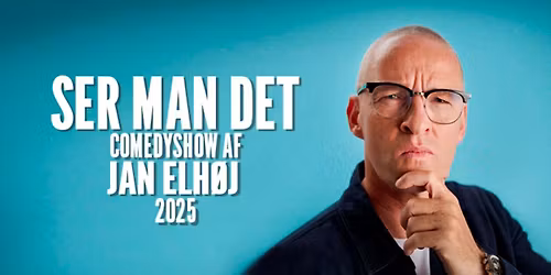 UDSOLGT! JAN ELH\u00d8J - SER MAN DET \/\/ ViFTEN