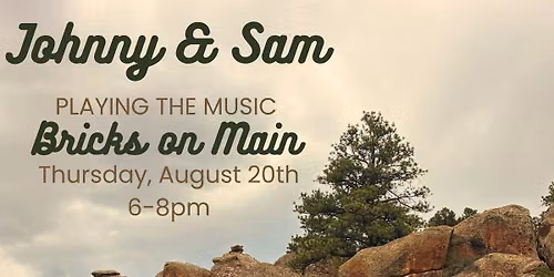 Johnny & Sam @ Bricks on Main