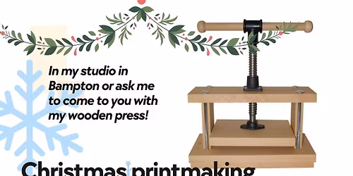 Christmas Printmaking in Bampton